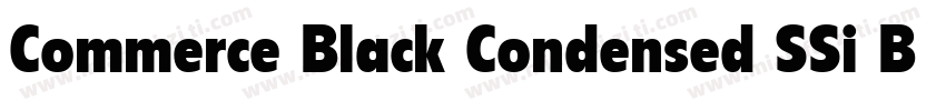 Commerce Black Condensed SSi Bold Condensed字体转换